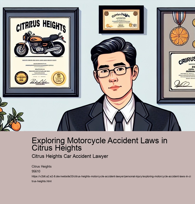 Exploring Motorcycle Accident Laws in Citrus Heights