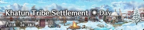 Khatun Tribe Settlement (Day)